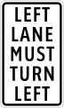 Left lane must turn left