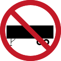 No entry for vehicles with trailer