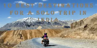 10 Best Destinations For A Solo Trip In India