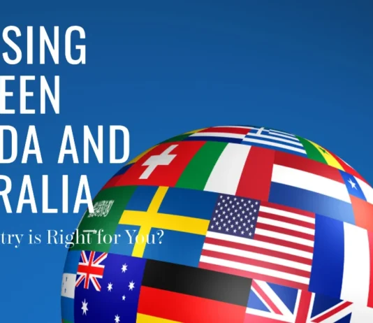 Choosing Between Canada and Australia: Which Country is Right for You?