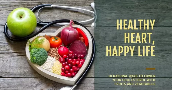 10 Natural Ways to Lower Your Cholesterol and Improve Heart Health