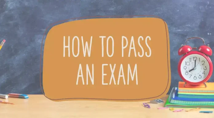 How to Pass an Exam: Effective Study Techniques and Tips