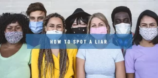 How to Spot a Liar: Unmasking Deception