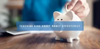How to Teach Kids About Money Effectively