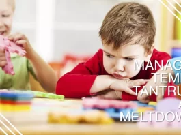 Handling Temper Tantrums and Meltdowns in Children: Effective Strategies and Tips