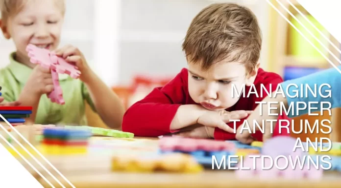 Handling Temper Tantrums and Meltdowns in Children: Effective Strategies and Tips