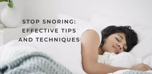 How to Stop Snoring: Effective Tips and Techniques