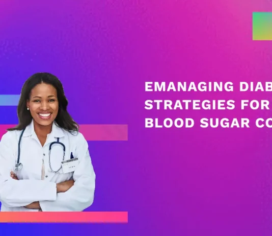 Managing Diabetes: Proven Strategies for Better Blood Sugar Control
