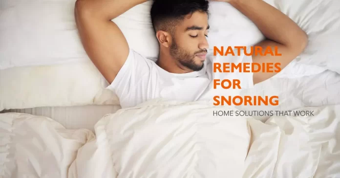 Natural Remedies for Snoring: Home Solutions That Work