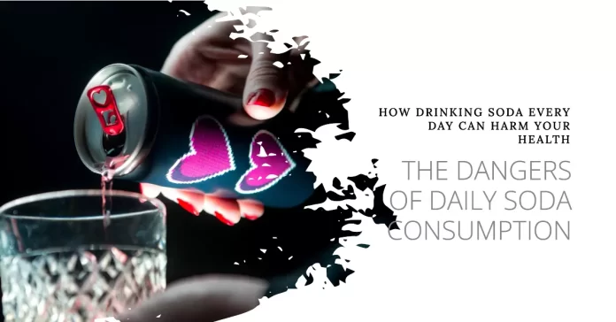 Surprising Health Effects of Daily Soda Consumption
