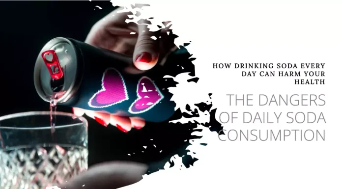 Surprising Health Effects of Daily Soda Consumption