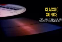 Top 10 Best Classic Songs That Define Music History