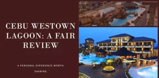 A comprehensive review of Cebu Westown Lagoon - discover insights on amenities, guest experiences, and the genuine atmosphere for an informed travel decision.